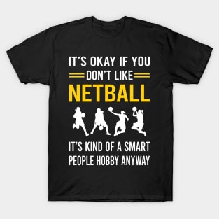 Smart People Hobby Netball T-Shirt